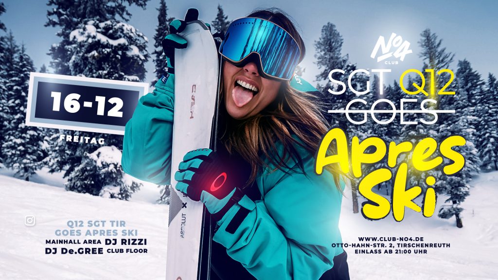 Q12 presents Apres Ski - Discothek No4 Tirschenreuth
